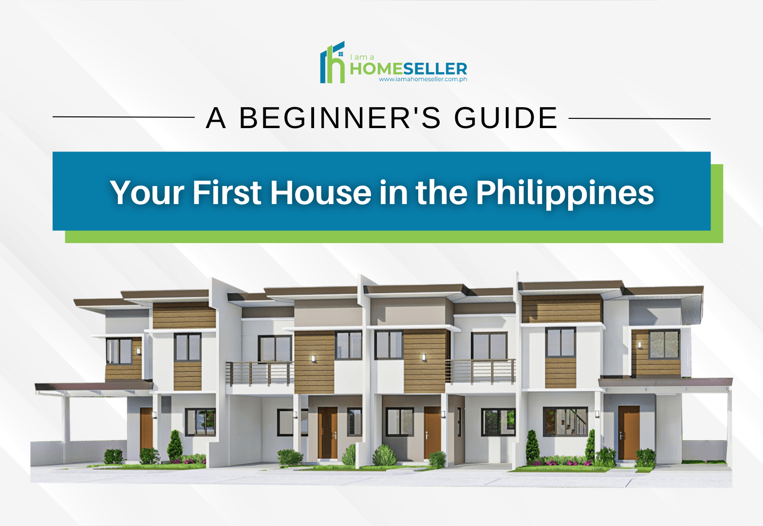A Beginner's Guide to Buying Your First House in the Philippines